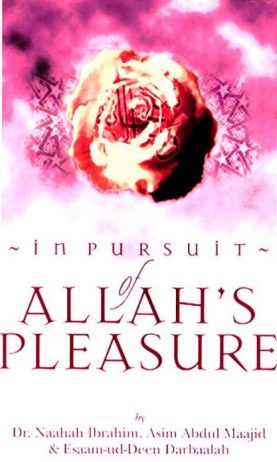 In Pursuit of Allahs Pleasure scaled