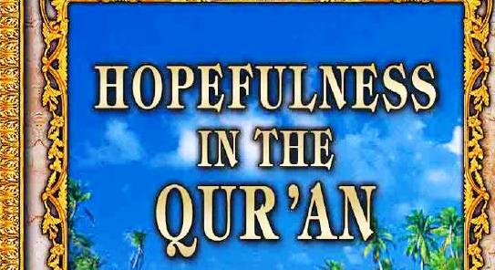 Copy of Hopefulness in the Qur'an