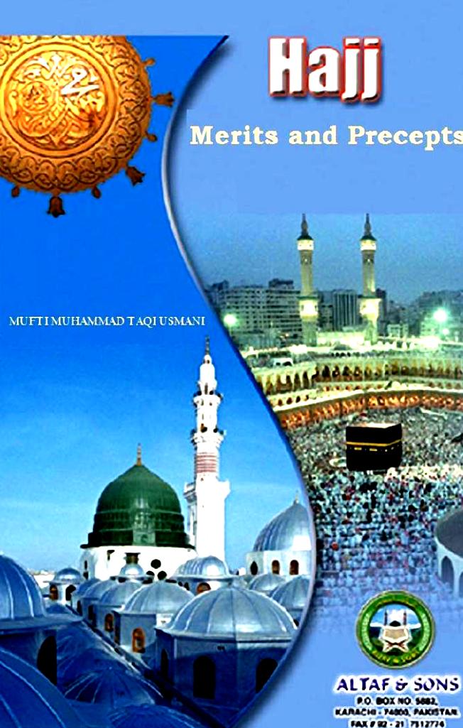 Hajj Merits and Precepts