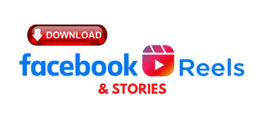 Download Facebook Reels and Stories Without Installing Software and Applications - How?